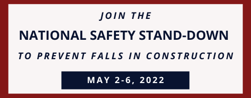 National Safety Stand-Down to Prevent Fall Injuries and Deaths May 2-6 ...